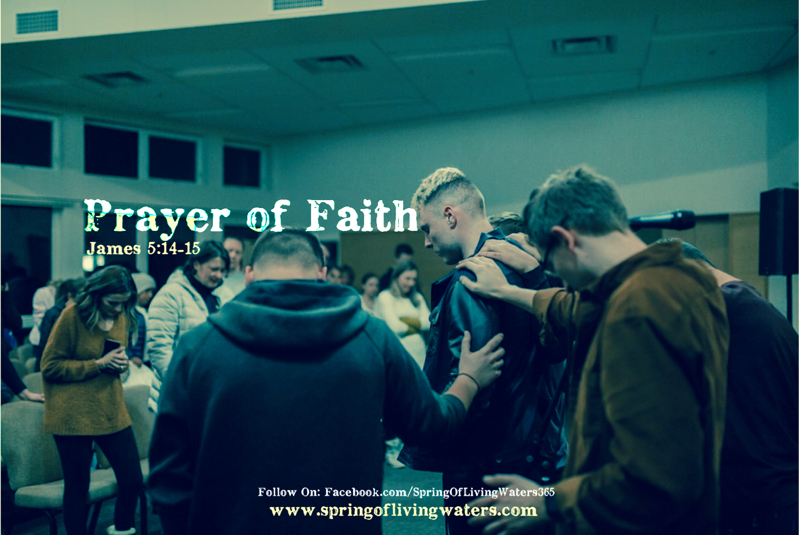 Prayer of Faith - Spring of Living Waters